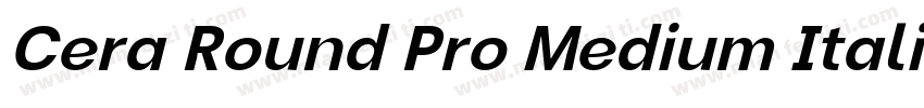 Cera Round Pro Medium Italic字体转换